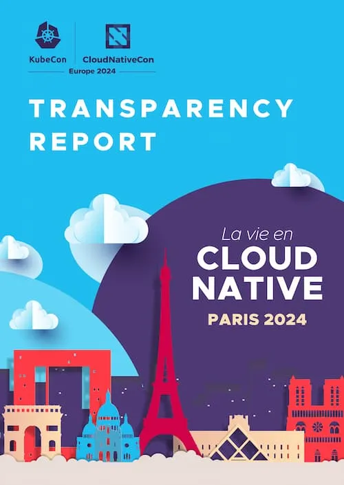 《KubeCon + CloudNativeCon EU 2024 透明度报告》封面